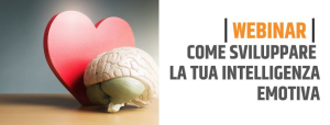 Webinar OFFLINE | Come sviluppare la tua intelligenza emotiva
